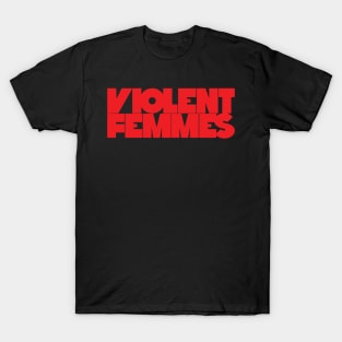 Violent Femmes T-Shirts for Sale | TeePublic Violent Femmes T-Shirts for Sale | TeePublic